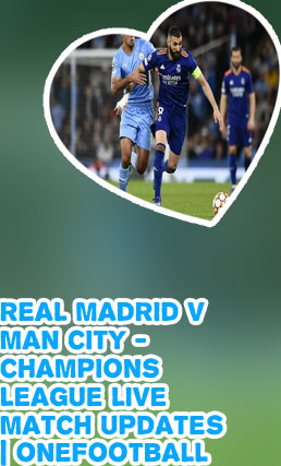 Live man city real madrid