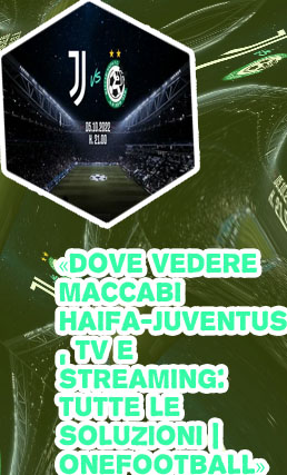 Maccabi haifa juventus streaming gratis
